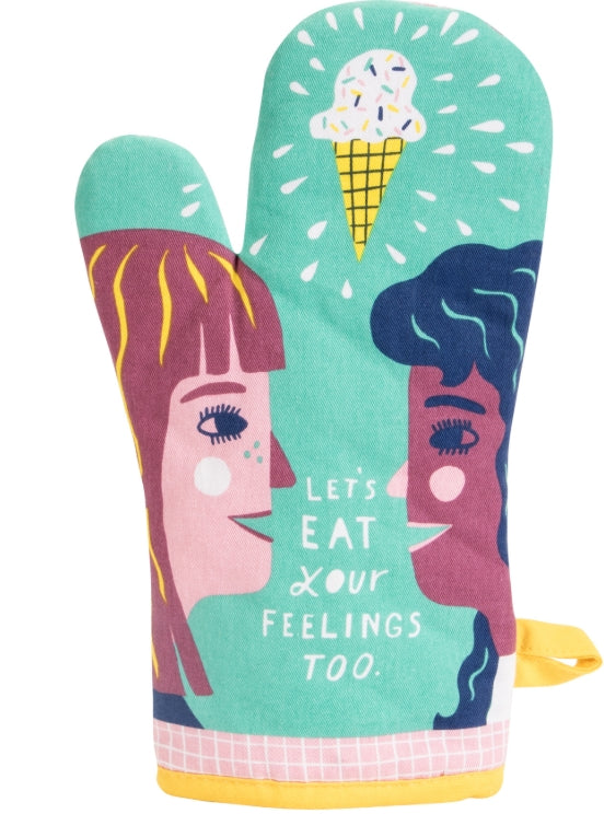 Oven Mitt - Lets Eat Your Feelings
