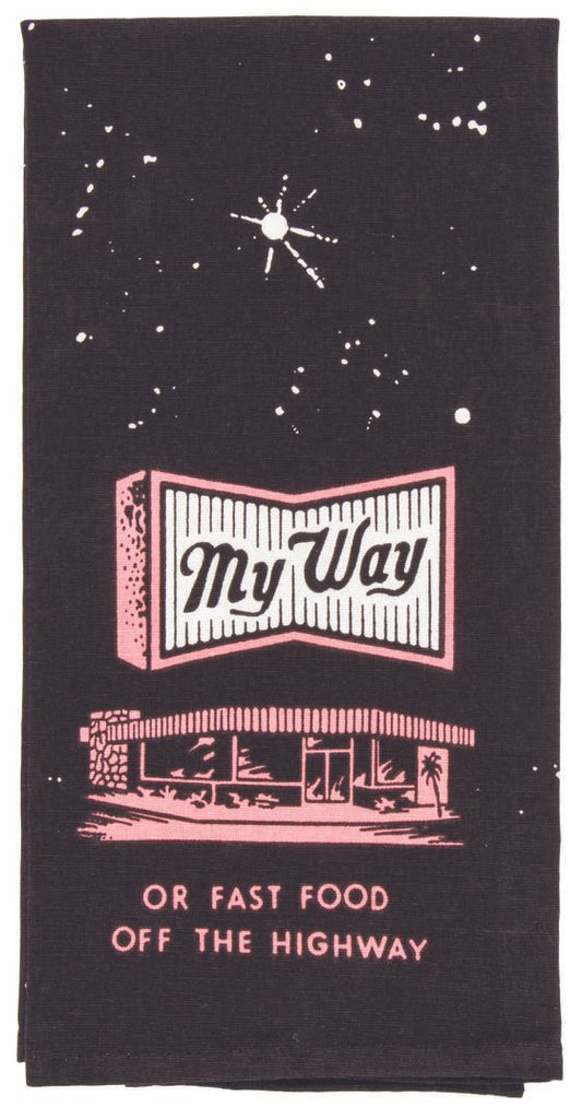 Dish Towel - My Way or Fast Food image 0