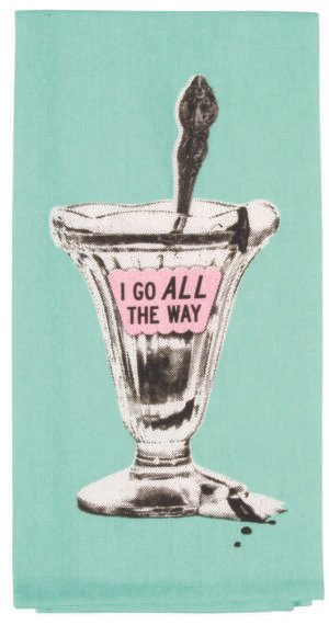 close up image of tea towel design with an ice cream sundae and the text "i go all the way"